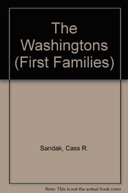 The Washingtons (First Families)