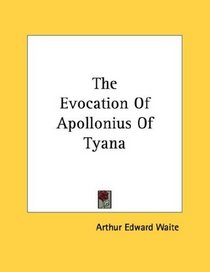 The Evocation Of Apollonius Of Tyana