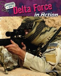 Delta Force in Action (Special Ops)