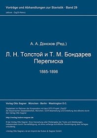L.N. Tolstoi i T.M. Bondarev: Perepiska (Vortrage und Abhandlungen zur Slavistik) (Russian Edition)