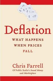 Deflation : What Happens When Prices Fall