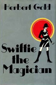 Swiftie the magician;: A novel