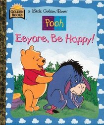 Eeyore, Be Happy (Pooh)