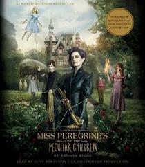Miss Peregrine's Home for Peculiar Children (Miss Peregrine's Peculiar Children, Bk 1) (Audio CD) (Unabridged)