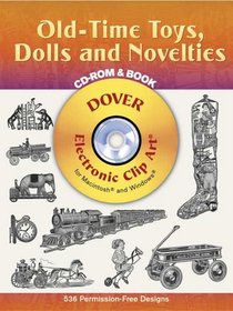 Old-Time Toys, Dolls and Novelties CD-ROM and Book (Dover Electronic Clip Art)