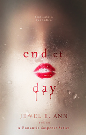 End of Day (Jack & Jill Series ) (Volume 1)