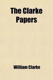 The Clarke Papers