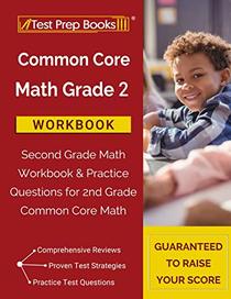 Common Core Math Grade 2 Workbook: Second Grade Math Workbook & Practice Questions for 2nd Grade Common Core Math