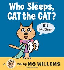 Who Sleeps, Cat the Cat?