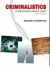 Criminalistics: An Introduction to Forensic Science (College Edition) (9th Edition)