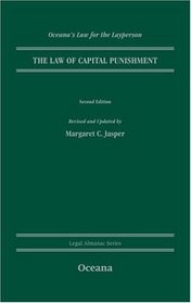 The Law of Capital Punishment (Oceana's Legal Almanac Series  Law for the Layperson)