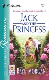 Jack And The Princess  (Catching The Crown, Bk 1) (Silhouette Romance, No 1655)