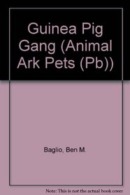 Guinea Pig Gang (Animal Ark Pets (Library))
