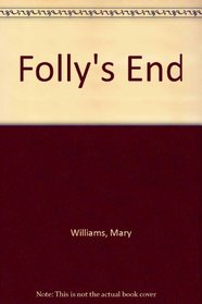 Folly's End