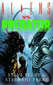 Prey (Aliens Vs. Predator)