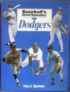 Baseball's Great Dynasties: The Dodgers (Baseball's Great Dynasties)