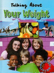 Talking About Your Weight (Healthy Living)