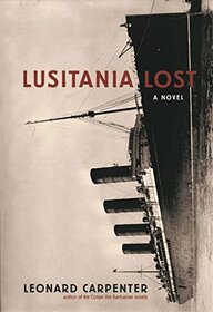 Lusitania Lost: A Novel (Historical Fiction Book)