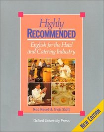 Highly Recommended: English for the Hotel and Catering Industry