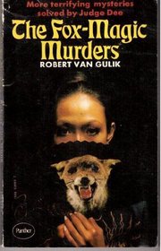 The Fox-Magic Murders (Judge Dee)