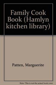 Family Cook Book (Hamlyn kitchen library)