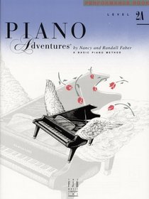 Piano Adventures Performance Book, Level 2A