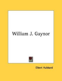 William J. Gaynor