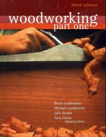 Woodworking: Part One