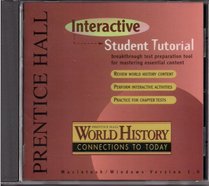 World History Interactive Student Tutorial CD-ROM (Connections to Today)