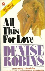 All This for Love (Coronet Books)