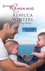 Doorstep Twins (Mediterranean Dads, Bk 3) (Harlequin Romance, No 4185)