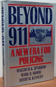 Beyond 911: A New Era for Policing