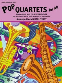 Pop Quartets for All: Piano/Conductor, Oboe (Pop Instrumental Ensembles for All)