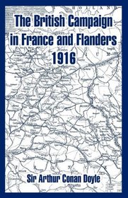 The British Campaign In France And Flanders 1916