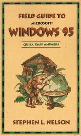 Field Guide to Microsoft Windows 95 (Field Guide Series)