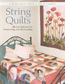 String Quilts: 10 Fun Patterns for Innovating and Renovating