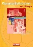 Fokus Mathematik 6. Schuljahr. Klassenarbeitstrainer. Gymnasium Ausgabe N