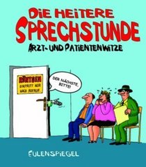 Die heitere Sprechstunde