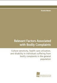 Relevant Factors Associated with Bodily Complaints