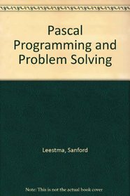 Pascal: Programming and Problem Solving