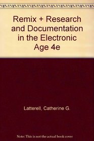 ReMix & Research and Documentation in the Electronic Age 4e