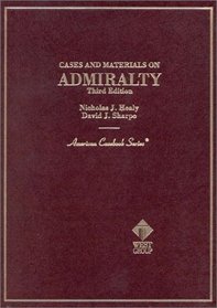 Cases and Materials on Admirality (American Casebook Series)