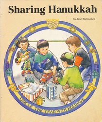 Sharing Hanukkah (Circle the Year With Holidays Series)