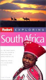 Fodor's Exploring South Africa, 3rd Edition (Exploring Guides)