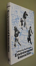 Environmental Interaction: Psychological Approaches to Our Physical Surroundings