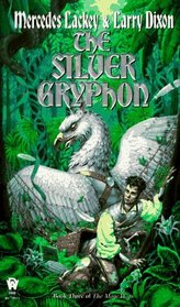 The Silver Gryphon (Mage Wars, Bk 3)