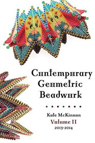 Contemporary Geometric Beadwork, Volume II