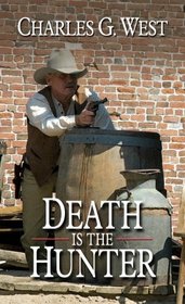 Death is the Hunter (Thorndike Large Print Western Series)