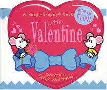 Little Valentine (Happy Snappy Books)