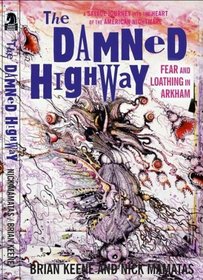 Damned Highway: Fear and Loathing in Arkham